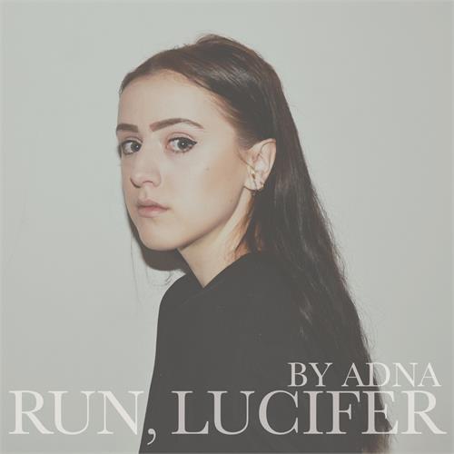 Adna Run Lucifer (LP)